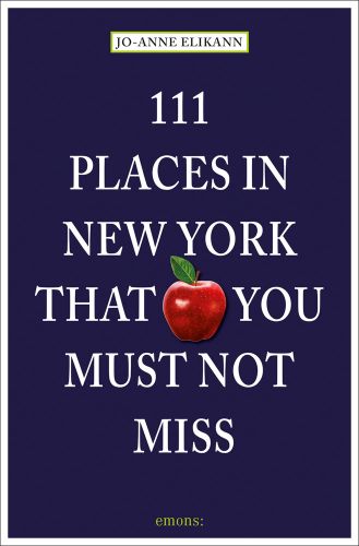 111 Places in New York That You Must Not Miss