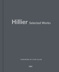 Dark grey cover of 'Hillier, Selected Works', by ORO Editions.