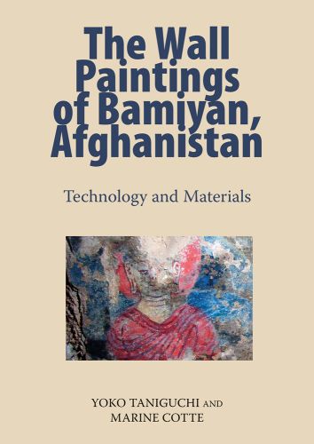 The Wall Paintings of Bamiyan, Afghanistan