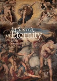 1564-66 Conversion of Saint Paul by Taddeo Zuccari San Marcello al Corso, in Rome, 'In Search of Eternity', in cream font to centre left.