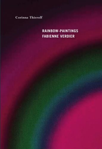 Book cover of Rainbow-Paintings, Fabienne Verdier, featuring a painting in purple, pink, green and blue. Published by 5 Continents Editions.