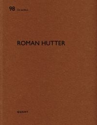 Book cover of Roman Hutter: De aedibus 98. Published by Quart Publishers.