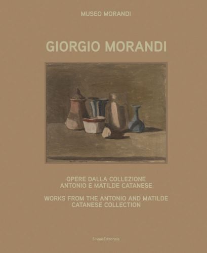 Oil painting 'Natura morta', 1953 by Giorgio Morandi, on brown cover, 'GIORGIO MORANDI', in beige font above, by Silvana.