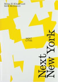Next New York, in black font to right edge of yellow and silver cover, by ORO Editions.
