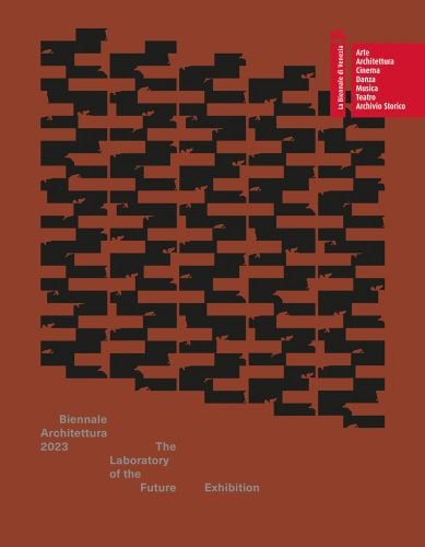 Black block pattern on brown cover of 'Biennale Architettura 2023, The Laboratory of The Future', by Silvana.