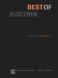 Book cover of Best of Austria: Architecture 2020_21. Published by Park Books.