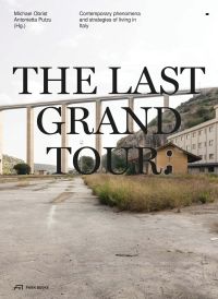 Modica Viaduct in Italy, over wasteland, on cover of 'The Last Grand Tour, Contemporary Phenomena and Strategies of Living in Italy', by Park Books.