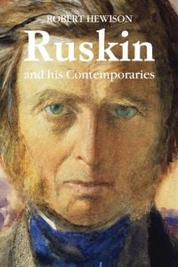 Portrait of John Ruskin staring at viewer, 'Ruskin and his Contemporaries', in white font above, by Pallas Athene.