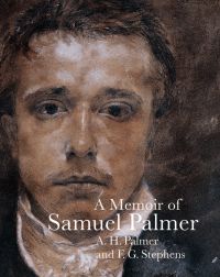 Black and white chalk self-portrait of Samuel Palmer, 1825, 'A Memoir of Samuel Palmer', in white font to lower edge of cover, by Pallas Athene.