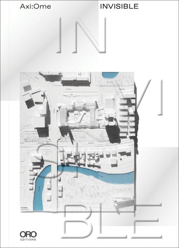 Aerial view of urban design plan, on cover of 'Invisible', by ORO Editions.