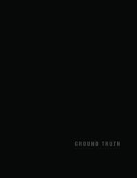 Grey capitalised font to bottom right of black cover of 'Ground Truth', by ORO Editions.