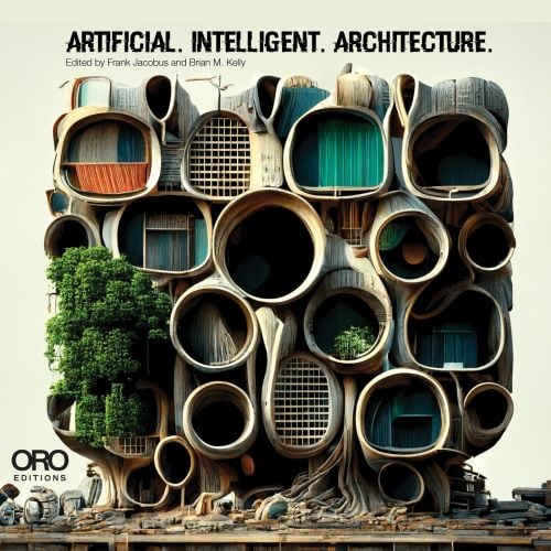 AI generated multi-story building complex made with roots of tree, on cover of 'Artificial Intelligent Architecture, New Paradigms in Architectural Practice and Production', by ORO Editions.