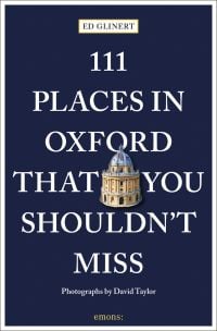 The circular dome of the Radcliffe Camera, to centre of navy blue travel guide cover, '111 Places in Oxford That You Shouldn't Miss', by Emons Verlag.