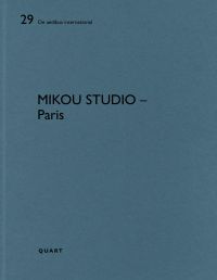Book cover of Mikou Studio – Paris: De aedibus international 29. Published by Quart Publishers.