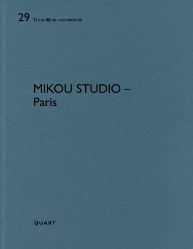 '29 De aedibus MIKOU STUDIO - Paris', in black font, on blue cover by Quart Publishers.