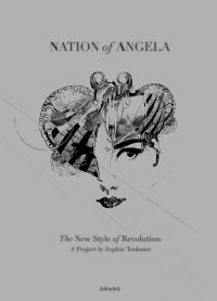 Book cover of Nation of Angela, The New Style of Revolution, with a female face with animal skull on head. Published by Drago.