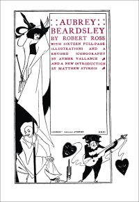 Book cover of Robert Ross' Aubrey Beardsley, with a black ink illustration of figure in long dress and mime artist in white. Published by Pallas Athene.