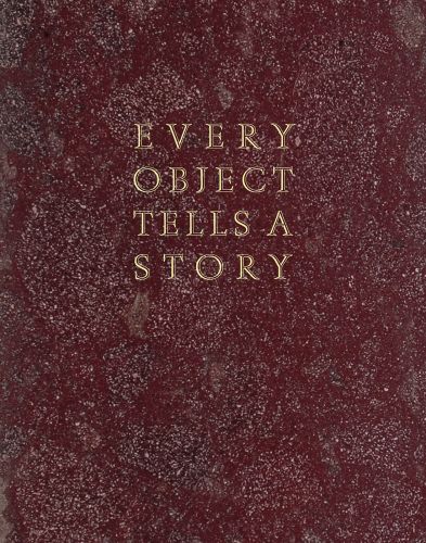Every Object Tells a Story