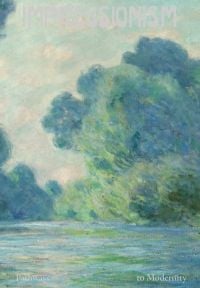 Impressionist landscape painting by Claude Monet, of trees over a river, IMPRESSIONISME, in white font above.