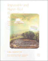Landscape painting to white cover of 'Impossible and Hyper-Real Elements of Architecture', by ORO Editions.