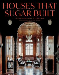 Houses that Sugar Built
