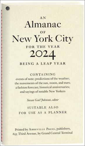 Sewn bound cream book cover of of 'An Almanac of New York City for the Year 2024', Published by Abbeville Press.