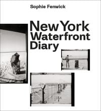 White book cover of New York Waterfront Diary, featuring three black and white photographs: sandy beach, man near waters edge, view telescopes. Published by 5 Continents Editions.