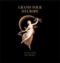 Book cover of Grand Tour of Europe, with a painting by Antonio Canova, titled "Dancer Holding Veil, Turning to the Right". Published by Franco Maria Ricci editore.