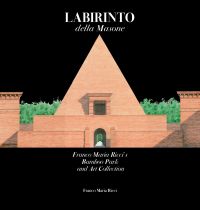 Book cover of Labirinto della Masone: Franco Maria Ricci’s Bamboo Park and Art Collection, with a brick pyramid building, Published by Franco Maria Ricci editore.