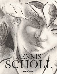 Paint sketch of portrait surrounded by leaves, on cover of 'Dennis Scholl', by Kerber.