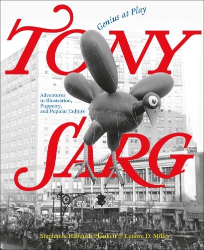 Gobble the Turkey helium balloon made for the Macy’s Thanksgiving Day Parade, on cover of 'Tony Sarg: Genius at Play', by Abbeville Press.