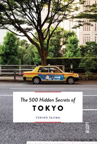 The 500 Hidden Secrets of Tokyo
