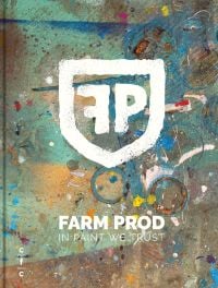 Painted smeared surface with drips and cup marks, on cover of 'Farm Prod. In Paint We Trust', by Exhibitions International.