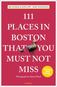 Book cover of 111 Places in Boston That You Must Not Miss, with a bronze duck and duckling. Published by Emons Verlag.
