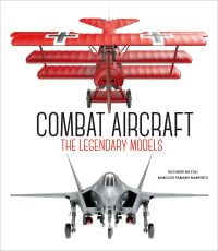 Red German Fokker Triplane and silver Lockheed Martin F-35 Lightning II, on white cover of 'Combat Aircraft, The Legendary Models', by White Star.