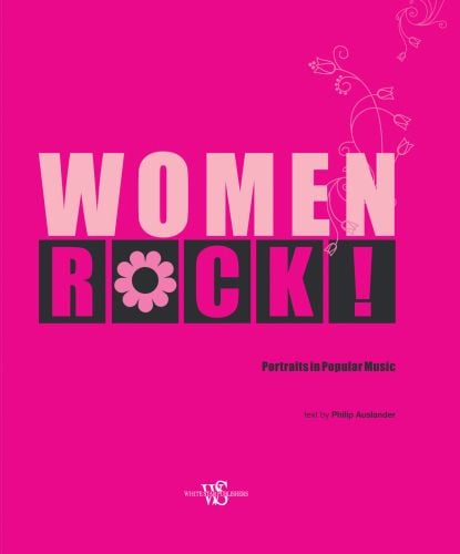 Bright pink cover with tiny bell flowers on, 'Women Rock! Portraits in Popular Music', by White Star.