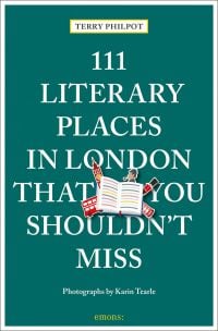 Book cover of 111 Literary Places in London That You Shouldn't Miss, with an open book surrounded by a red bus and red telephone box. Published by Emons Verlag.