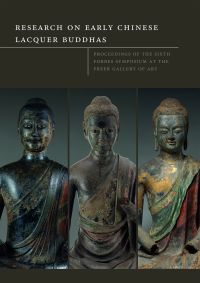 Three Buddhist sculptures on cover of 'Research on Early Chinese Lacquer Buddhas, Proceedings of the Sixth Forbes Symposium at the Freer Gallery of Art', by Archetype Publications.