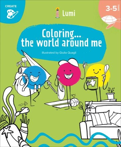 Three blobs with arms and legs: one blue, one red, one yellow, on green cover of 'Coloring... The World Around Me', by White Star.