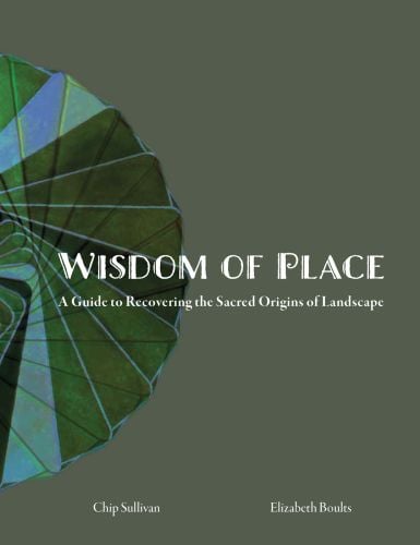 Geometric green pattern circle on cover of 'Wisdom of Place, A guide to Recovering the Sacred Origins of Landscape', by ORO Editions.