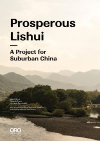 Green vegetation with mountain landscape behind, on cover of 'Prosperous Lishui, A Project for Suburban China', by ORO Editions.