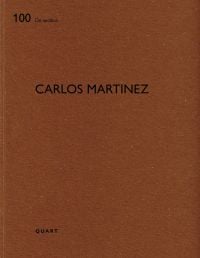 Brown cover of architecture monograph 'Carlos Martinez', by Quart Publishers.