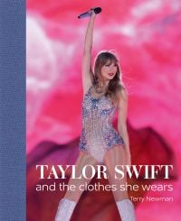 Taylor Swift on stage in silver sequin bodysuit and boots, bright pink background, on cover of 'And the Clothes She Wears', by ACC Art Books.