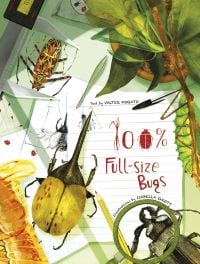 Hercules beetle resting on lined sheets of white paper, on cover of '100% Full Size Bugs', by White Star.