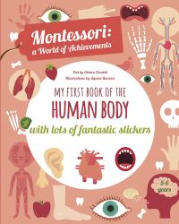 Book cover of My First Book of the Human Body from the Montessori Activity Book, with a heart, open mouth, ear lobe, and pair of lungs. Published by White Star.