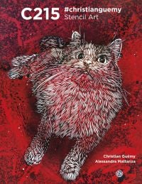 Stencilled image of cat looking up, on red background, on cover of 'C215: #christianguemy Stencil Art', by White Star.