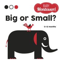 Black elephant with red bird sitting on its back, on white board book cover 'Big or Small?, Baby Montessori', by White Star.