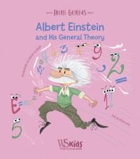Man with wild white hair and beard surrounded by numbers with eyes, on pink cover of 'Albert Einstein and his General Theory, Mini Genius', by White Star.