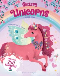 Pink mythical beast beneath rainbow, on cover of 'Glittery Unicorns: Sticker Book', by White Star.
