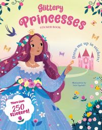 Princess in long blue dress, with long purple hair, pink castle behind, on cover of 'Glittery Princesses: Sticker Book', by White Star.